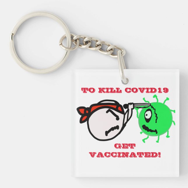 GET VACCINATED!   KEYCHAIN (Front)