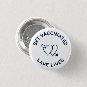 Get Vaccinated save lives navy blue white hearts 1 Inch Round Button