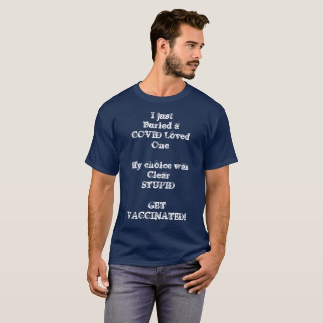 Get Vaccinated   T-Shirt (Front Full)