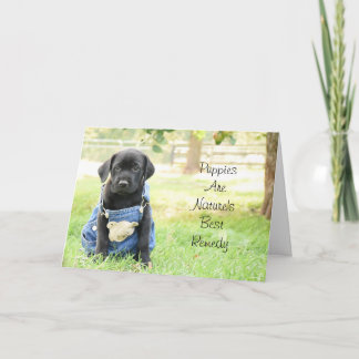 Get Well Card - Puppies are Nature's Best Remedy
