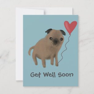 Get Well Cute Pug With Heart Balloon Card 