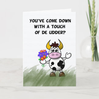 Get well humour, touch of the udder, holy cow card