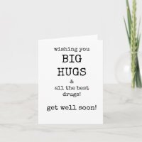 Get Well Soon Card, Funny, Sarcastic
