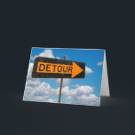 Get Well Soon Detour Sign Card<br><div class="desc">Grungy old detour road sign with sky background for general get well soon.
Inside text can be changed.</div>