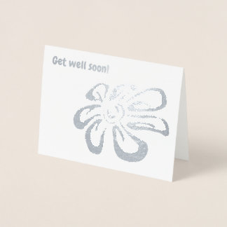 Get well soon foil card