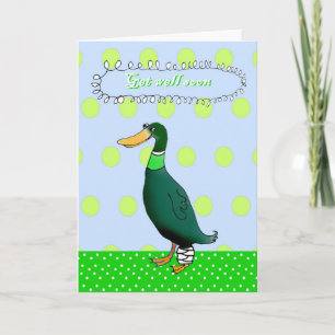 Get well soon, green duck with bandaged leg. card