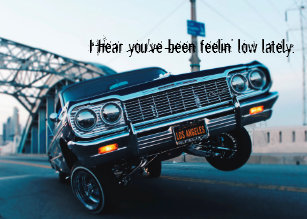 lowrider greeting