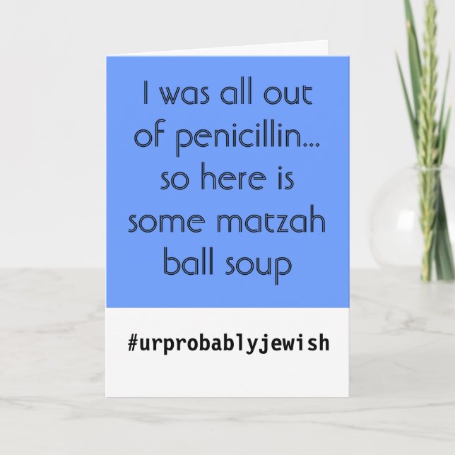 Get well soon! - Matzah Ball Soup Medicine Card (Front)