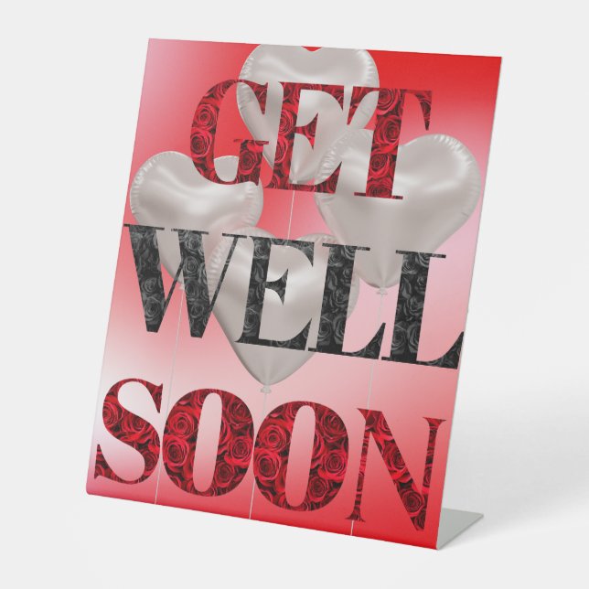 Get Well Soon Pedestal Sign (Front)