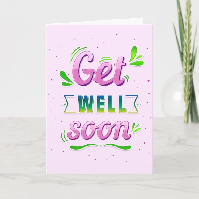 Get Well Soon Pink and Green Greeting Card (Front)