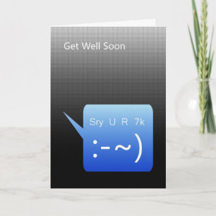 Get Well Soon, SMS Text Message Sorry You're Sick Card
