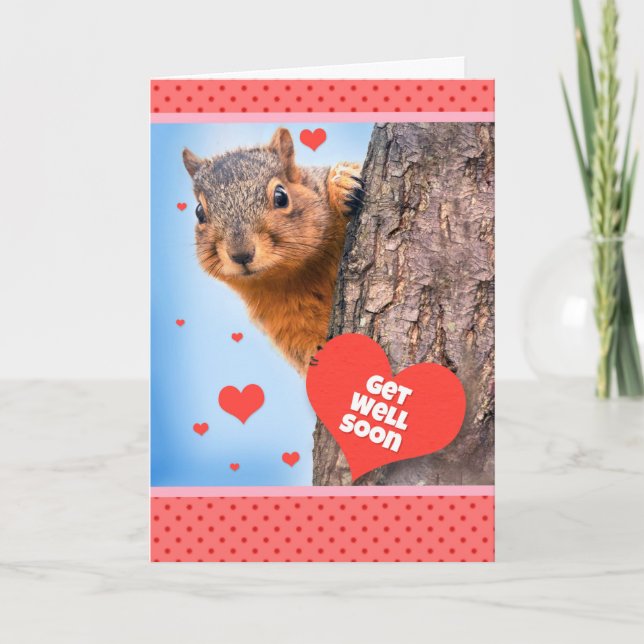 Get Well Soon Squirrell With Hearts Humour Holiday Card (Front)