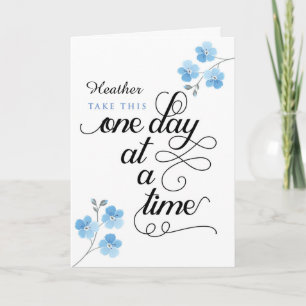 Get Well Soon, Take This One Day at a Time Card