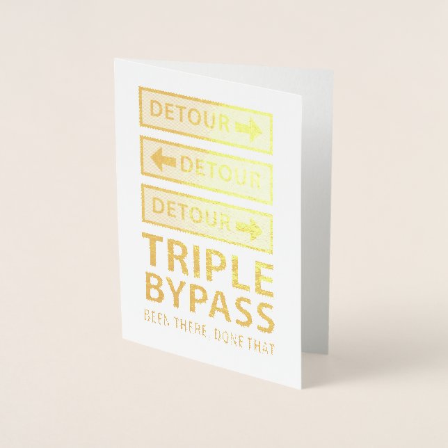 Get Well Soon Triple Bypass Heart Surgery Survivor Foil Card (Front)