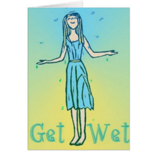 Get Wet card