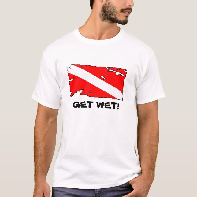 GET WET! T-Shirt (Front)