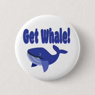 Get Whale, Get Well Funny Pun 2 Inch Round Button
