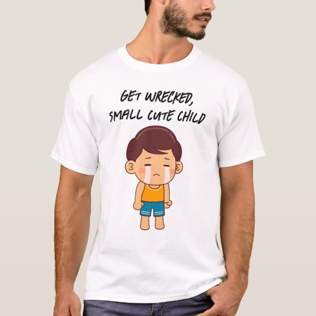 Get Wrecked, Small Cute Child shirt (Front)