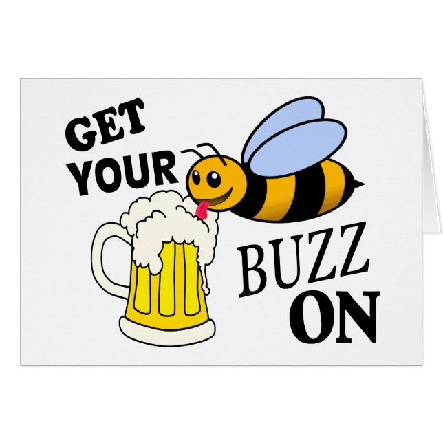 Get Your Buzz On (Front Horizontal)