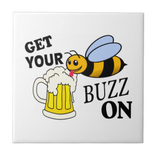 Get Your Buzz On Tile