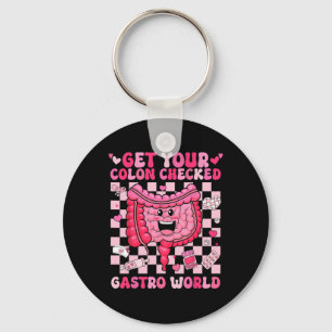 Get Your Colon Checked Gastro World Cute Gi Nurse Keychain