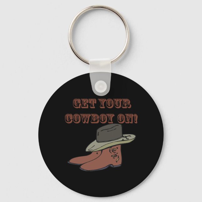 Get Your Cowboy On Keychain (Front)