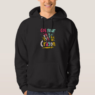 Get Your Crayon Color Artist Coloring Teacher Hoodie