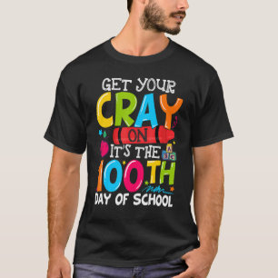 Get Your Crayon It's The 100th Day of School T-Shirt