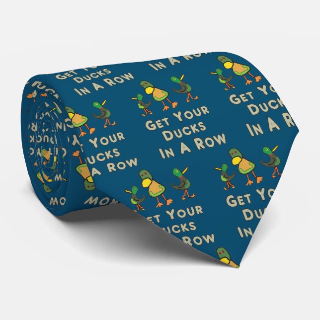 Get Your Ducks In A Row Tie (Rolled)