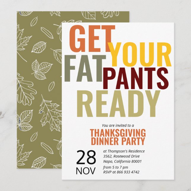Get Your Fat Pants Ready Funny Thanksgiving Party Invitation (Front/Back)