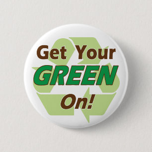 Get Your Green On 2 Inch Round Button