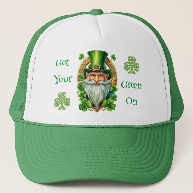 Get Your Green On Leprechaun St Patrick's Day Trucker Hat (Front)