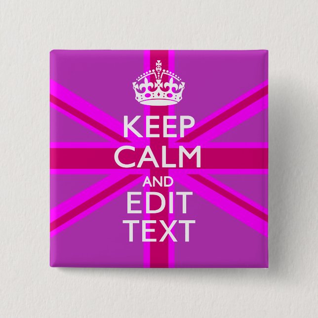 Get Your Keep Calm Text on Fuchsia Union Jack 2 Inch Square Button (Front)