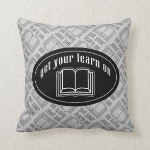 Get Your Learn On Throw Pillow