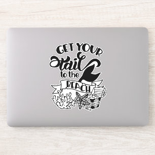 Get Your Mermaid Tail To The Beach Funny