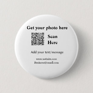 Get your photo scan QR add website email address d 2 Inch Round Button