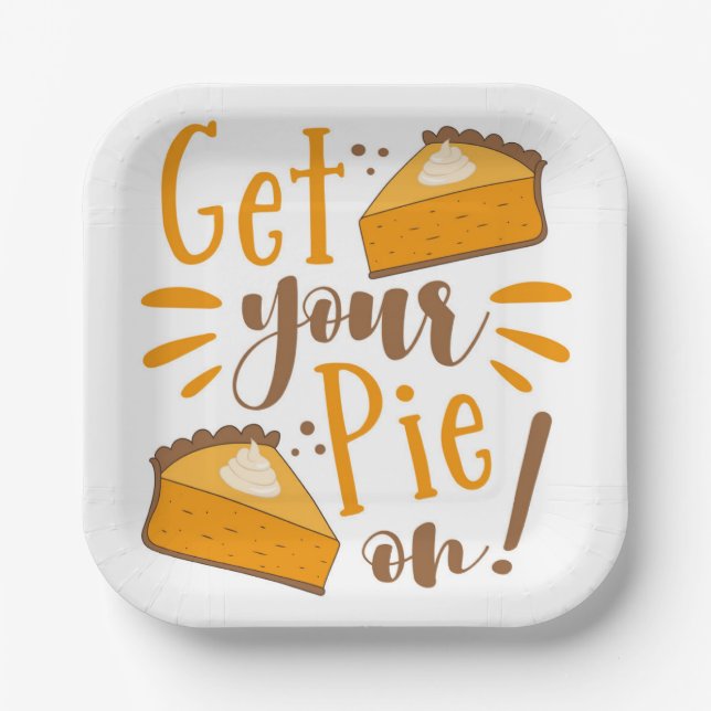 Get Your Pie On! Paper Plate (Front)