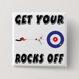 Get your rocks off! 2 inch square button