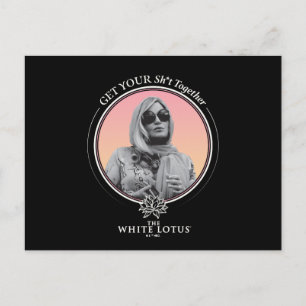 Get Your Sh*t Together - The White Lotus Postcard