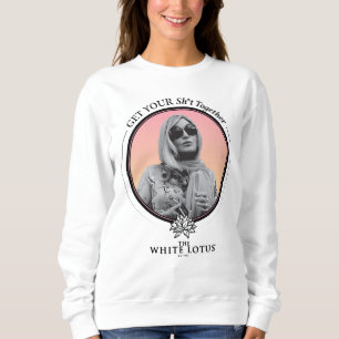 Get Your Sh*t Together - The White Lotus Sweatshirt