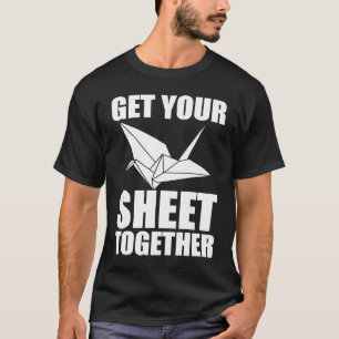 Get Your Sheet Together Origami T-Shirt