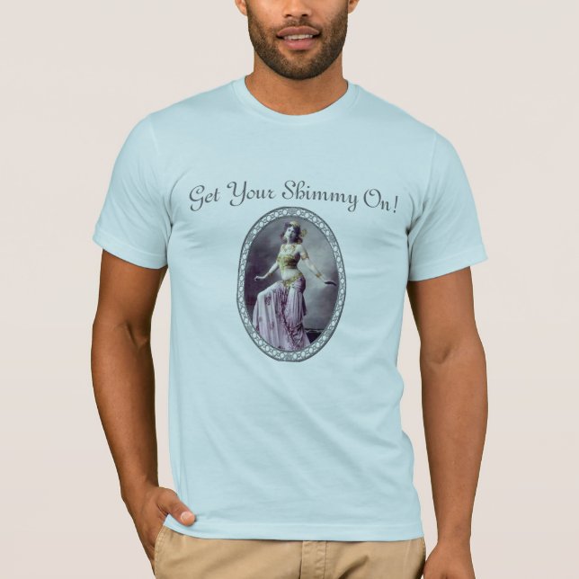 Get Your Shimmy On! T-Shirt (Front)