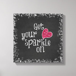 Get your sparkle on Quote Canvas Print