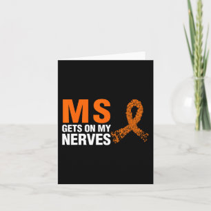 Gets On My Nerves Multiple Sclerosis  Card