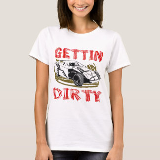 Gettin Dirty Dirt Modified Racing T-Shirt