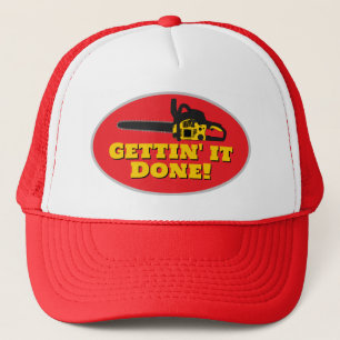 Gettin' it Done! Chainsaw Trucker Hat