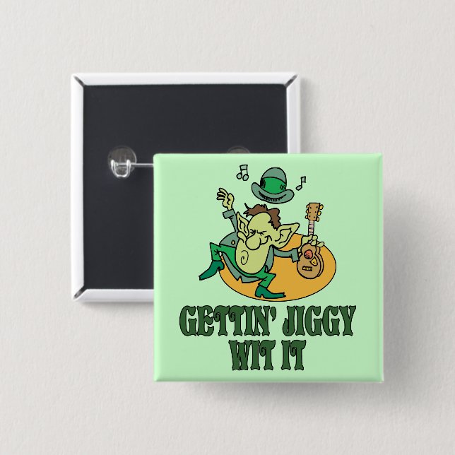 Gettin' Jiggy Wit It 2 Inch Square Button (Front & Back)