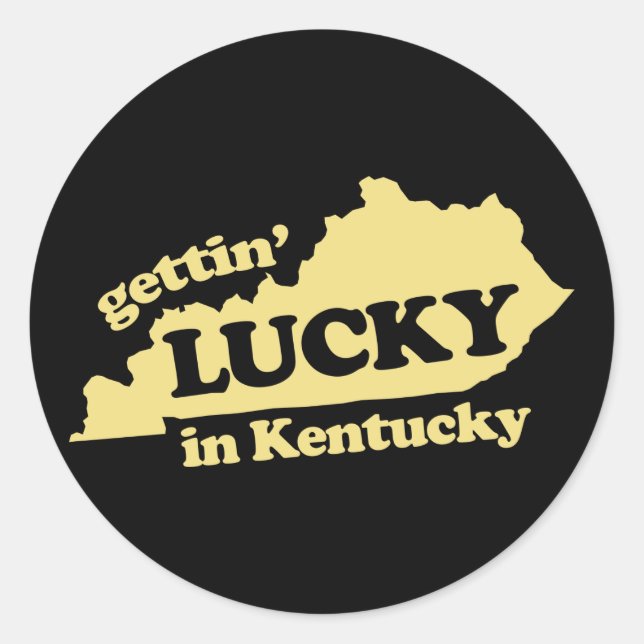 gettin lucky in kentucky classic round sticker (Front)
