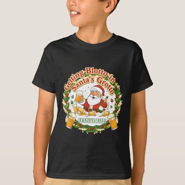 Getting Blotto In Santa's Grotto Drunk Friends Nig T-Shirt (Front)