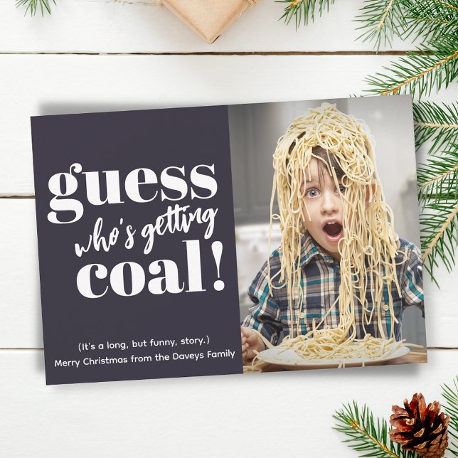 Getting Coal Funny Photo Christmas Card (Creator Uploaded)